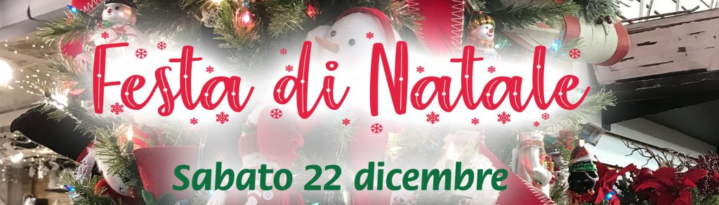 Festa di Natale - Sabato 22 dicembre