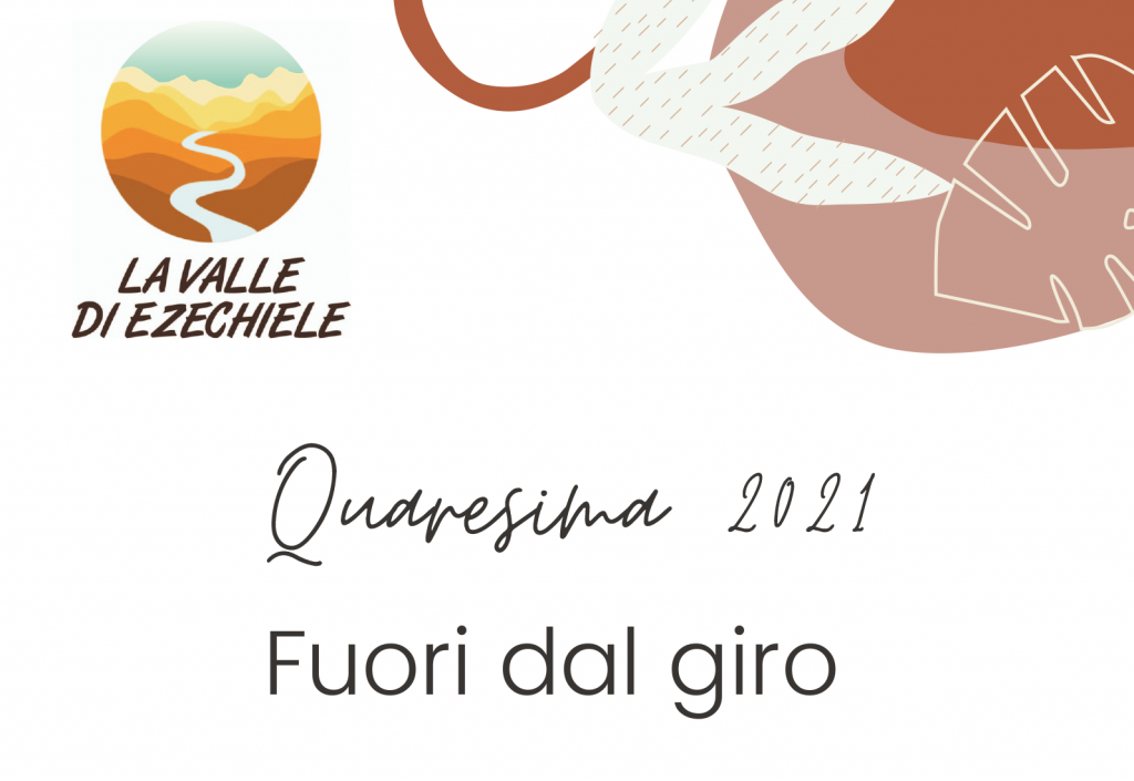 fuori dal giro quaresima 2021