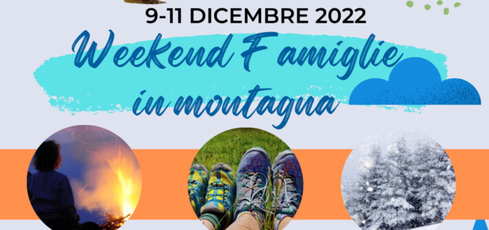 weekend famiglie in montagna 9-11 dicembre 2022