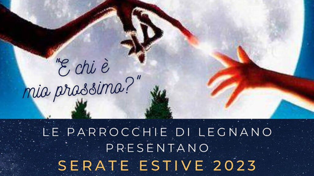 serate estive 2023 e chi è il mio prossimo